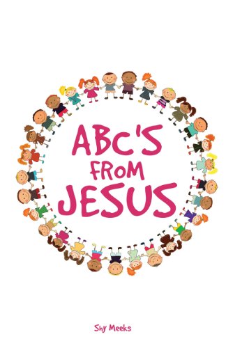 Abc's From Jesus [Paperback]