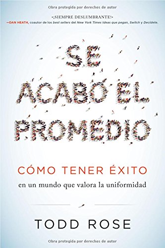 Se acab}} el promedio C}}mo tener }}xito en un mundo que valora la uniformidad [Paperback]