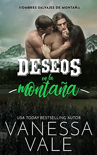 Deseos en la Montana [Paperback]