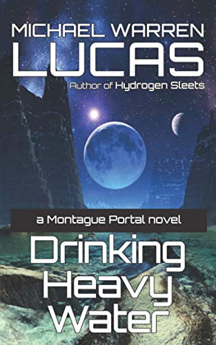 Drinking Heavy Water [Paperback]