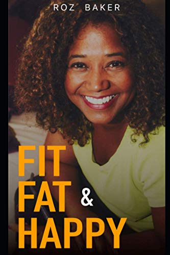 Fit, Fat and Happy [Paperback]