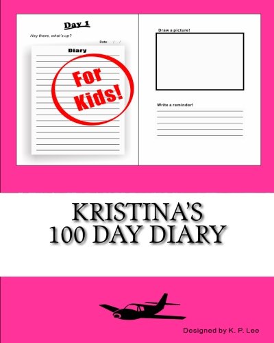Kristina's 100 Day Diary [Diary]