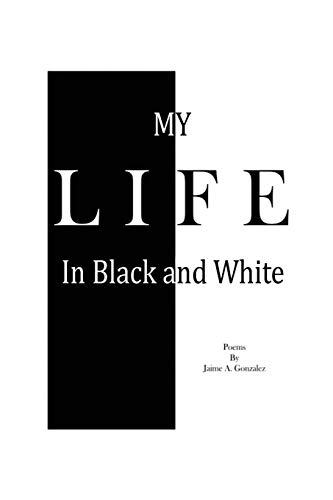 My Life in Black & White [Paperback]