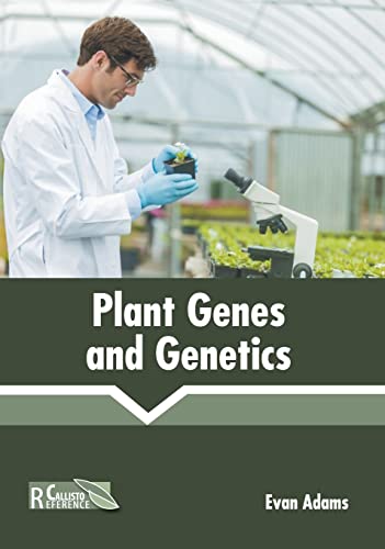 Plant Genes and Genetics [Hardcover]