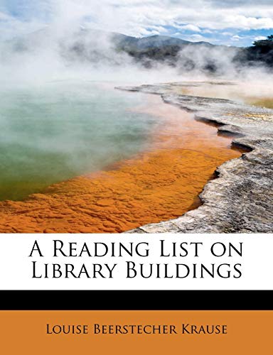 Reading List on Library Buildings [Paperback]