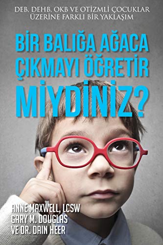 Would You Teach a Fish to Climb a Tree (Turkish) [Paperback]