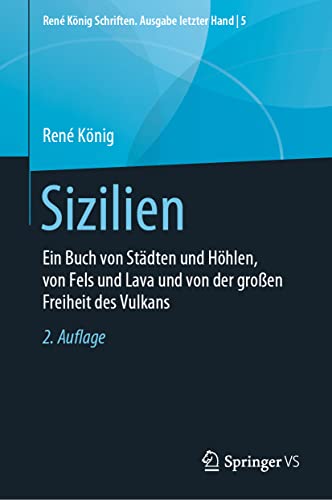 Sizilien Ein Buch von Stdten und Hhlen, von Fels und Lava und von der groen  [Hardcover]