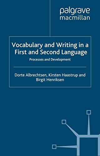 Vocabulary and Writing in a First and Second Language Processes and Development [Paperback]