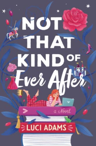 Not That Kind of Ever After A Novel [Paperback]