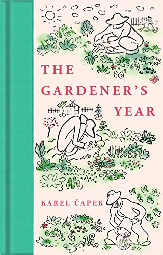 The Gardener's Year [Hardcover]