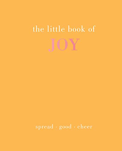 The Little Book of Joy Spread Good Cheer [Hardcover]