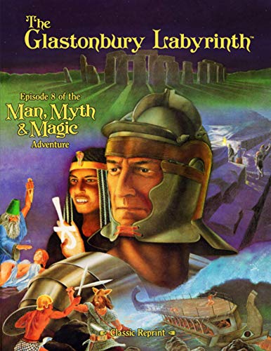 Glastonbury Labyrinth (Classic Reprint)  Episode 8 of the Man, Myth and Magic A [Paperback]