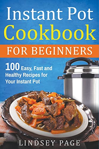 Instant Pot Cookbook For Beginners