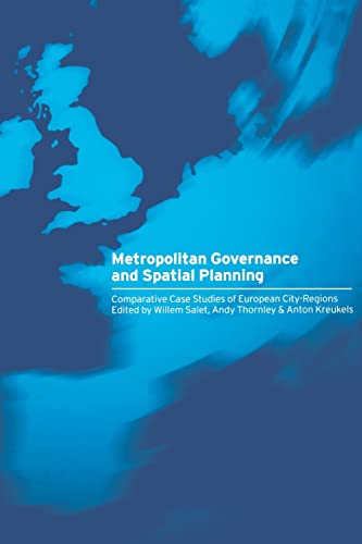 Metropolitan Governance and Spatial Planning Comparative Case Studies of Europe [Paperback]