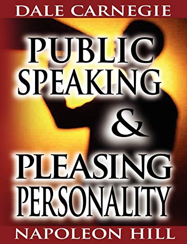 Public Speaking By Dale Carnegie (the Author Of How To Win Friends & Influence P [Paperback]