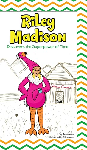 Riley Madison Discovers The Superpower Of Time