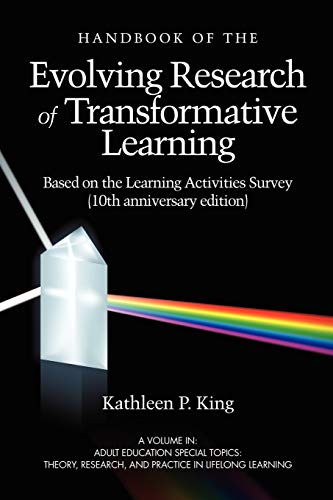 The Handbook Of The Evolving Research Of Transformative Learning Based On The Le [Paperback]