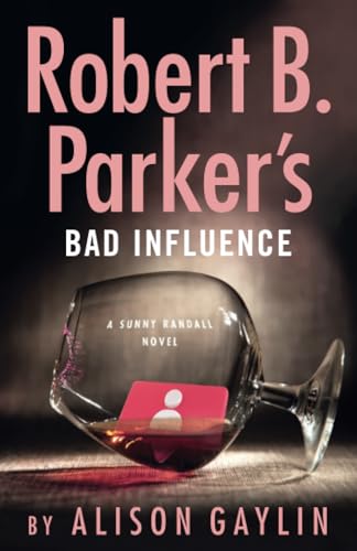 Robert B. Parker's Bad Influence [Paperback]