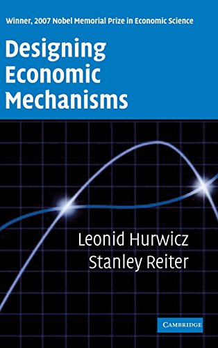 Designing Economic Mechanisms [Hardcover]