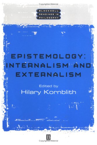 Epistemology Internalism and Externalism [Paperback]