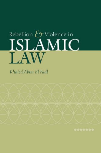 Rebellion and Violence in Islamic Law [Paperback]