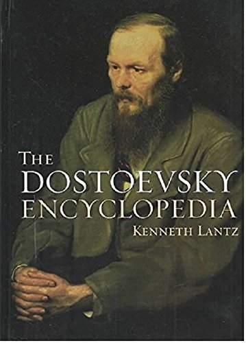 The Dostoevsky Encyclopedia [Hardcover]