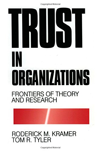 Trust in Organizations Frontiers of Theory and Research [Paperback]