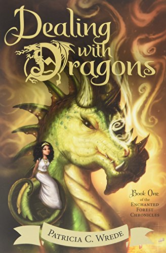 Dealing with Dragons The Enchanted Forest Chronicles, Book One [Paperback]