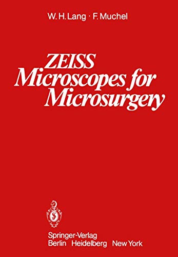 ZEISS Microscopes for Microsurgery [Paperback]