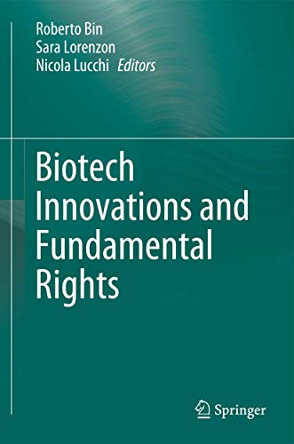 Biotech Innovations and Fundamental Rights [Hardcover]