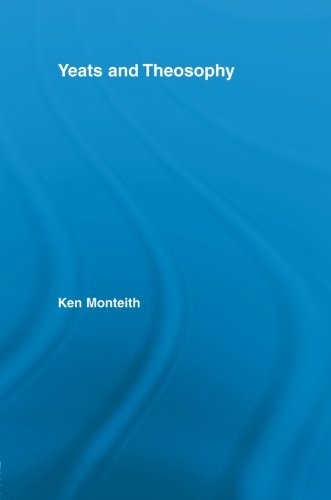 Yeats and Theosophy [Paperback]