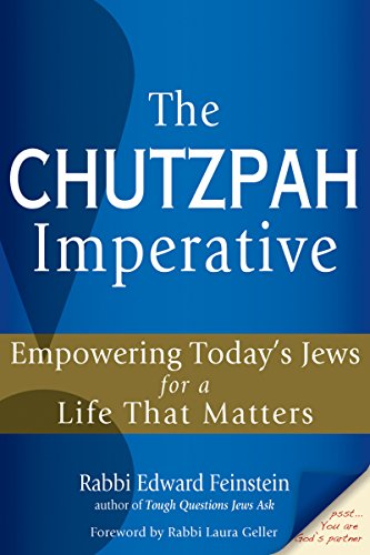 The Chutzpah Imperative Empowering Today's Jews for a Life That Matters [Hardcover]
