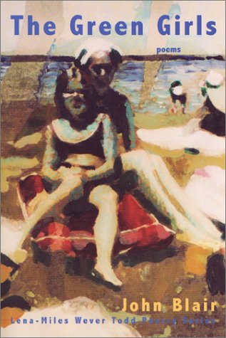The Green Girls Poems (lena-Miles Wever Todd Poetry Series Award) [Paperback]