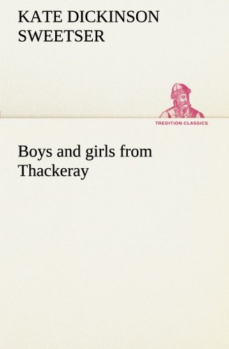 Boys and Girls from Thackeray [Paperback]