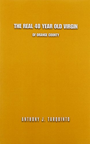 Real 40 Year Old Virgin  Of Orange County [Hardcover]