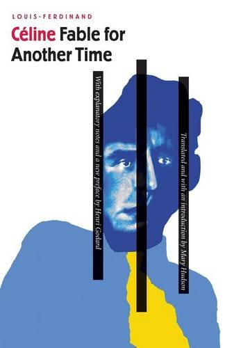 Fable For Another Time (french Modernist Library) [Paperback]