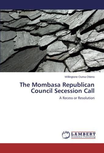The Mombasa Republican Council Secession Call [Paperback]