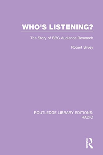 Who's Listening  The Story of BBC Audience Research [Paperback]