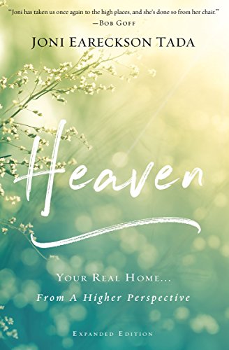Heaven Your Real Home...From a Higher Perspective [Paperback]