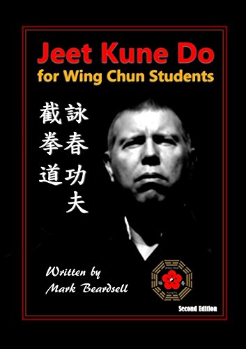 Jeet Kune Do For Wing Chun Students [Paperback]