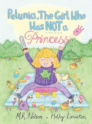 Petunia, The Girl Who Was Not A Princess [Hardcover]