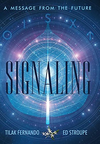 Signaling A Message From The Future [Hardcover]