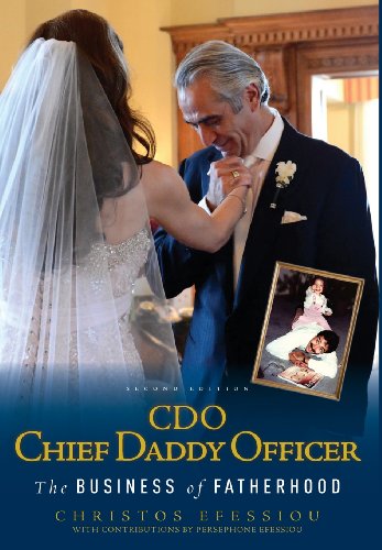 CDO Chief Daddy Officer The Business of Fatherhood, Second Edition [Hardcover]