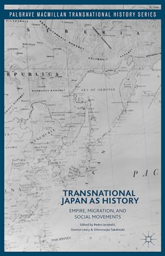 Transnational Japan as History Empire, Migration, and Social Movements [Hardcover]