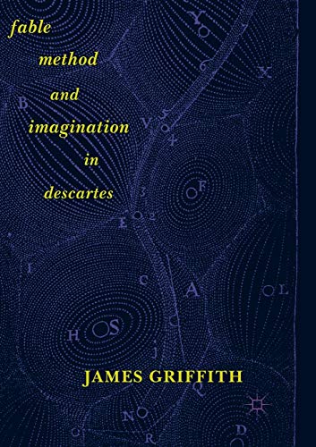 Fable, Method, and Imagination in Descartes [Paperback]