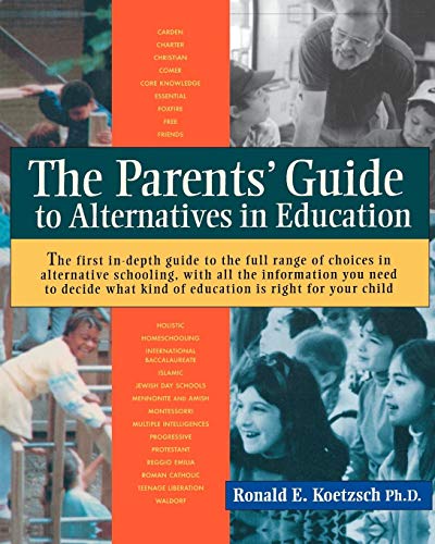 Parent's Guide to Alternative Education [Paperback]