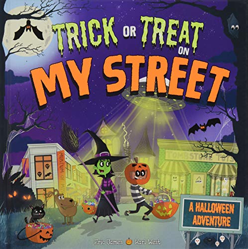 Trick or Treat on My Street A Halloween Adventure [Hardcover]