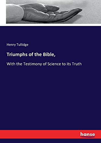 Triumphs of the Bible, [Paperback]