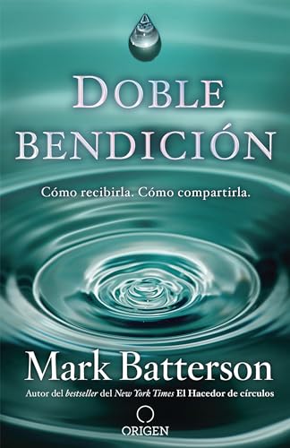 Doble bendicin Cmo recibirla. Cmo compartirla / Double Blessing [Paperback]
