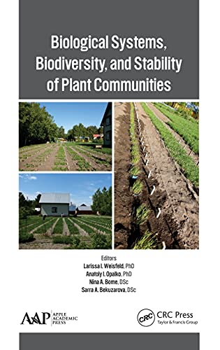 Biological Systems, Biodiversity, and Stability of Plant Communities [Hardcover]